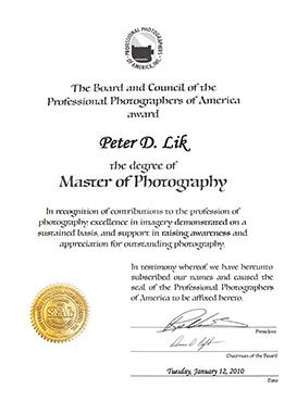 Professional Photographers of America, Master Photography Award, presented to Peter Lik in 2010.